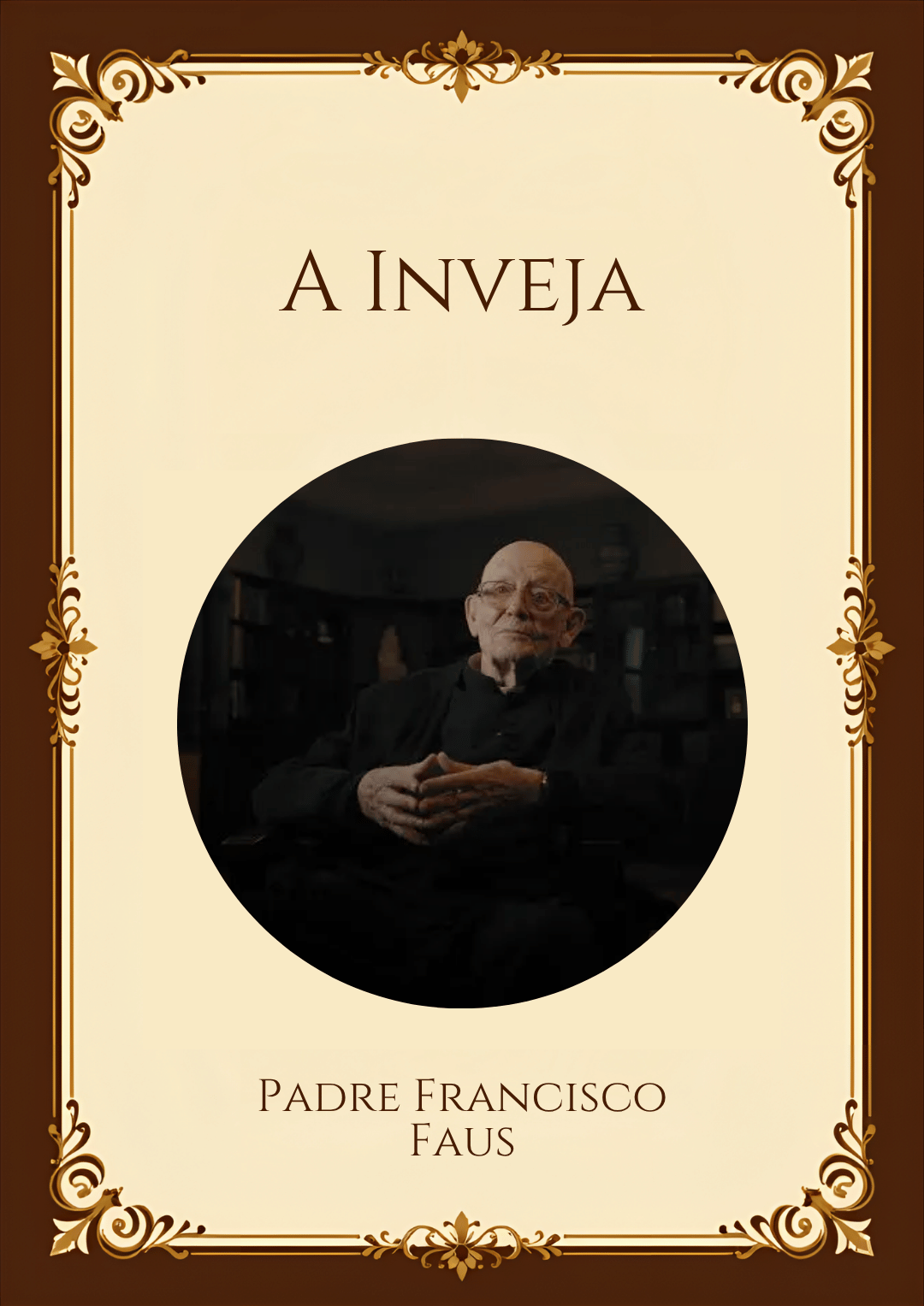 Capa ilustrativa do livro A Inveja, de Padre Francisco Faus