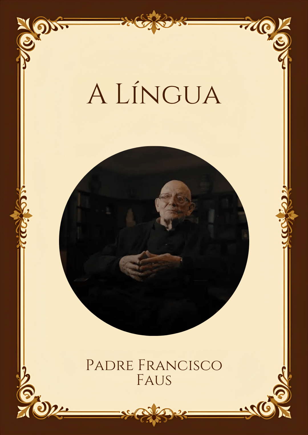 Capa ilustrativa do livro A Língua, de Padre Francisco Faus