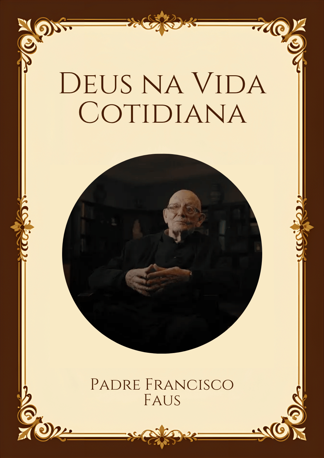 Capa ilustrativa do livro Deus na Vida Cotidiana, de Padre Francisco Faus