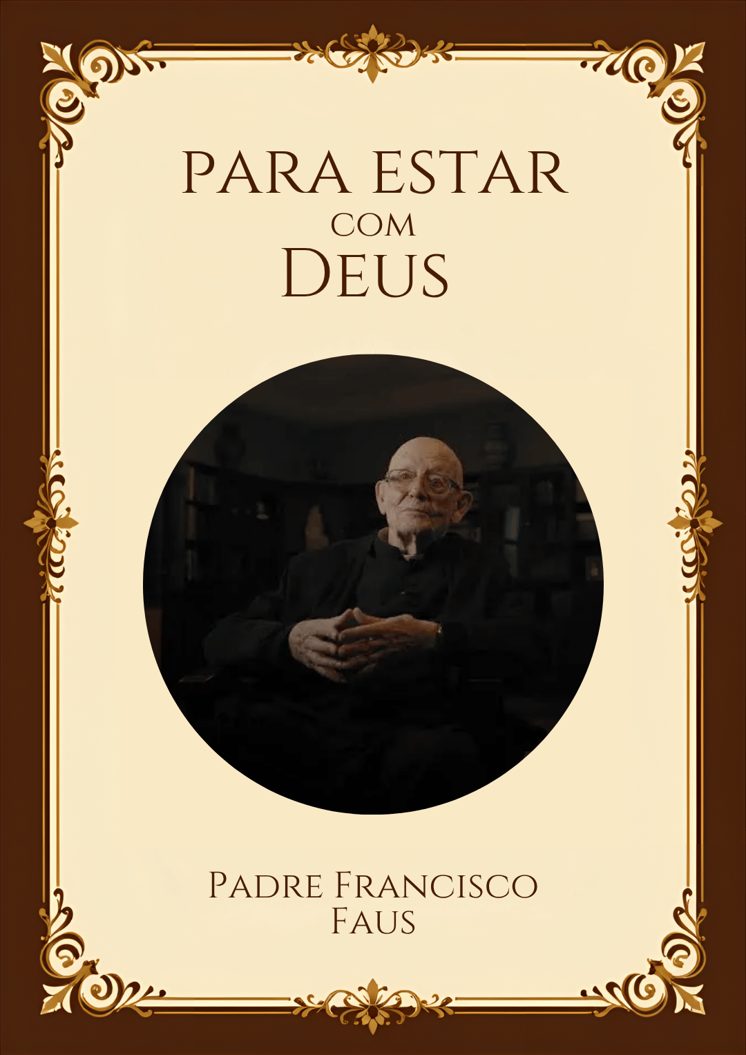 Capa ilustrativa do livro Para Estar Com Deus, de Padre Francisco Faus